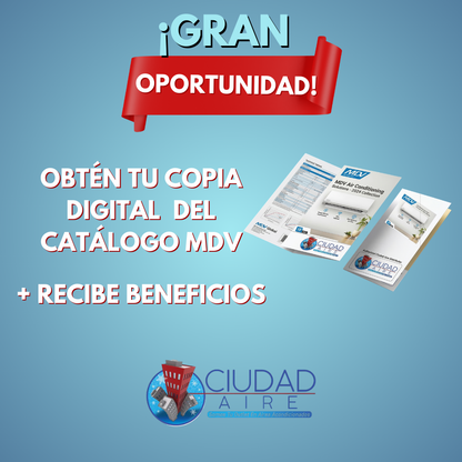 Catálogo Digital MDV - Aires Condicionado para toda tu casa + 2 ganadores adicionales